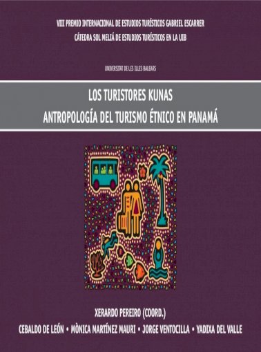 Imagen de portada del libro Los turistores kunas, antropología del turismo étnico en Panamá