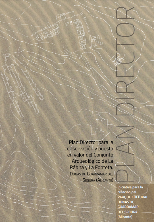 Imagen de portada del libro Plan director para la conservación y puesta en valor del Conjunto Arqueológico de La Rábita y La Fonteta, Dunas de Guardamar del Segura (Alicante)