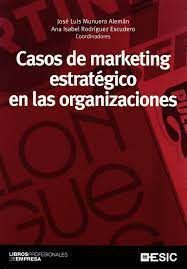 Imagen de portada del libro Casos de marketing estratégico en las organizaciones