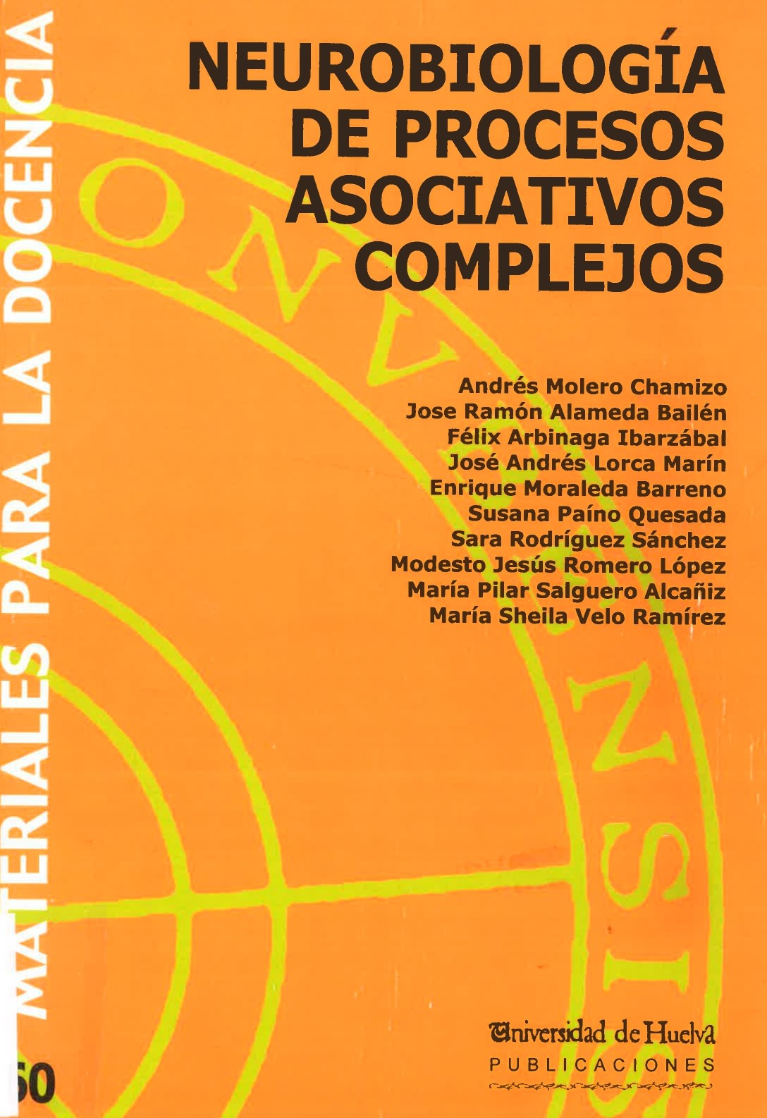 Imagen de portada del libro Neurobiología de Procesos Asociativos Complejos.
