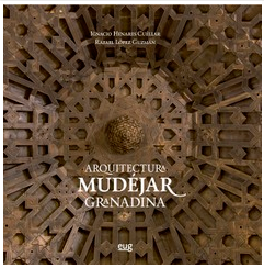 Imagen de portada del libro Arquitectura mudejar granadina