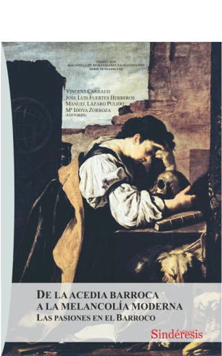 Imagen de portada del libro De la acedia barroca a la melancolía moderna: