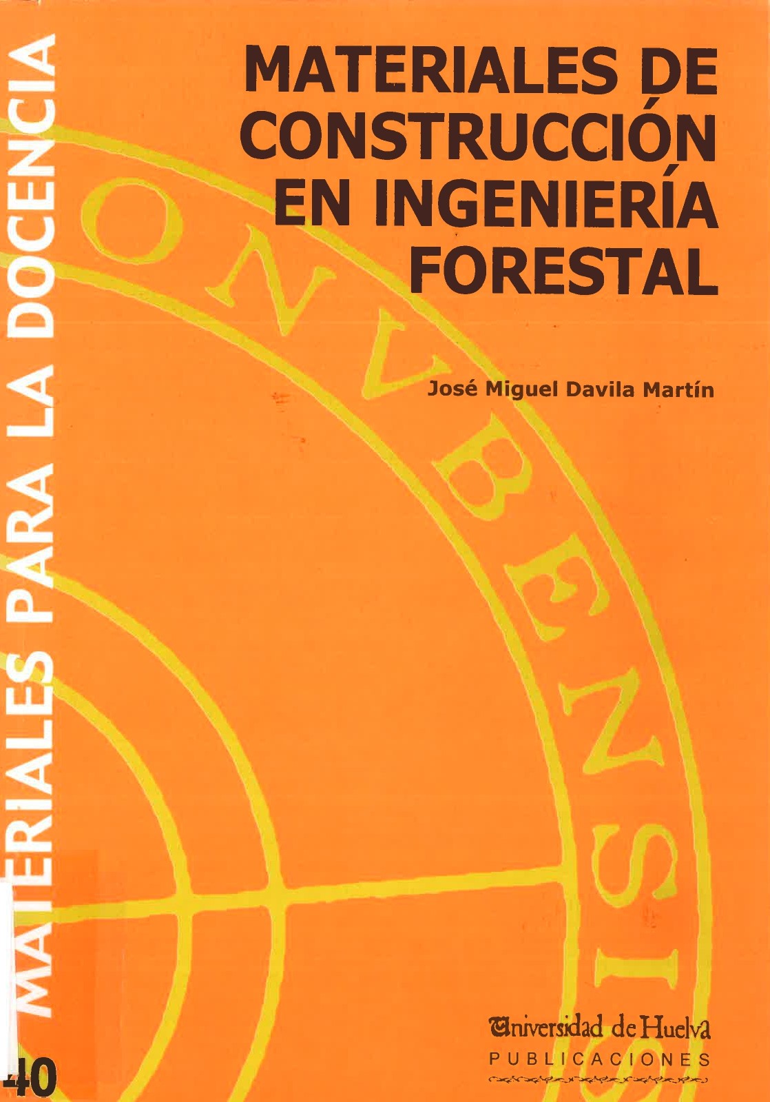 Imagen de portada del libro Materiales de Construcción en Ingeniería Forestal