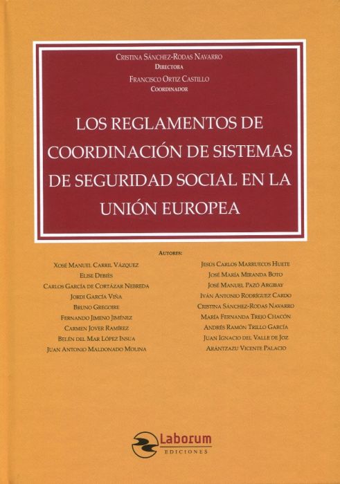 Imagen de portada del libro Los reglamentos de coordinación de sistemas de seguridad social en la Unión Europea