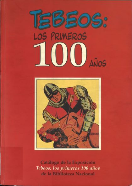 Imagen de portada del libro Tebeos: los primeros 100 años