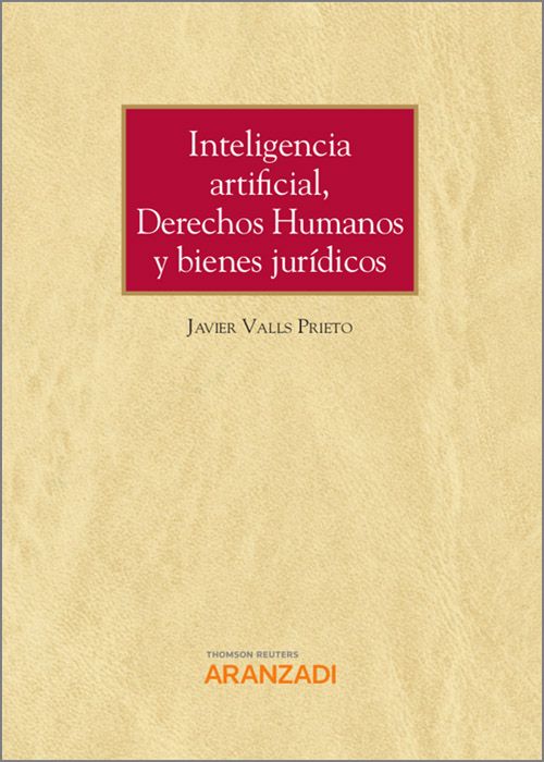 Imagen de portada del libro Inteligencia artificial, Derechos humanos y bienes jurídicos