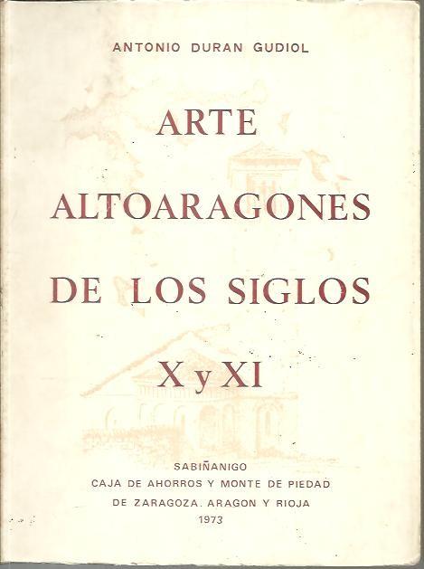 Imagen de portada del libro Arte altoaragonés de los siglos X y XI