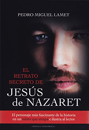 Imagen de portada del libro El retrato secreto de Jesús de Nazaret