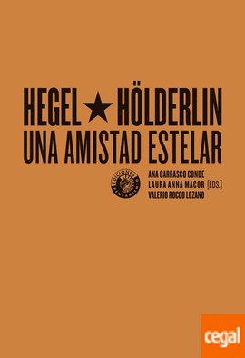 Imagen de portada del libro Hegel y Hölderlin, una amistad estelar