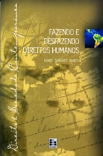 Imagen de portada del libro Fazendo e desfazendo direitos humanos
