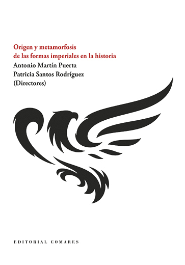 Imagen de portada del libro Origen y metamorfosis de las formas imperiales en la historia