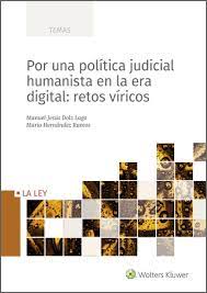 Imagen de portada del libro Por una política judicial humanista en la era digital