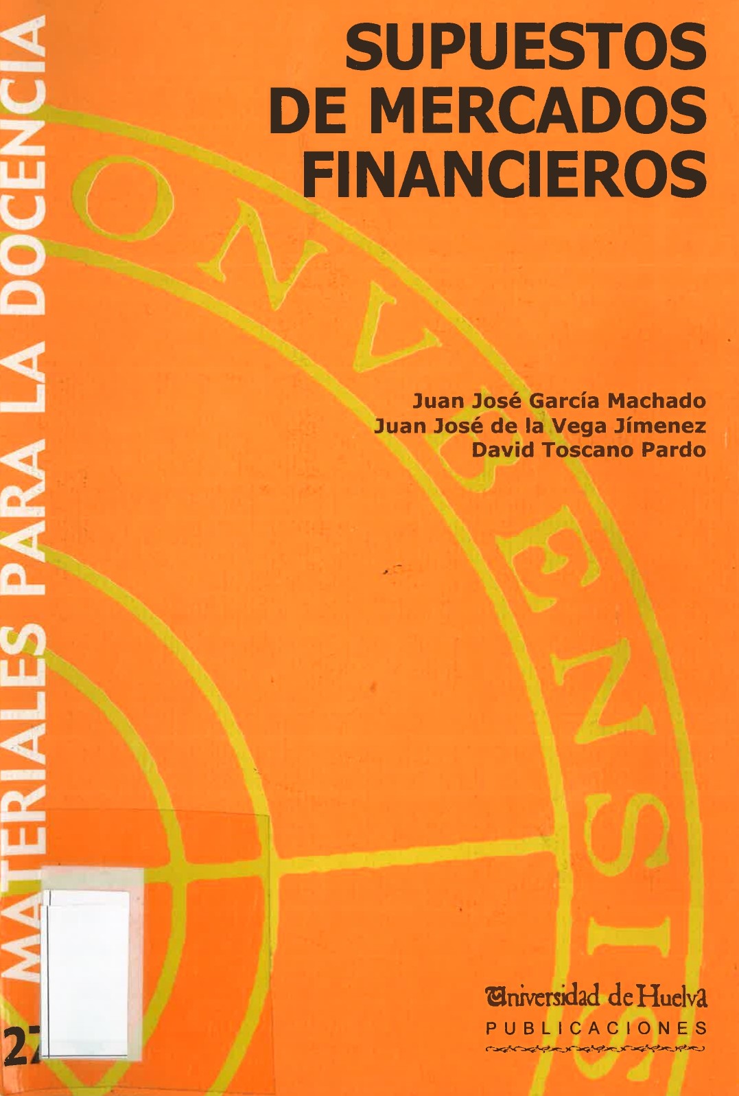 Imagen de portada del libro Supuestos de mercados financieros.