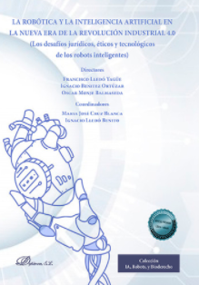 Imagen de portada del libro La robótica y la inteligencia artificial en la nueva era de la revolución industrial 4.0