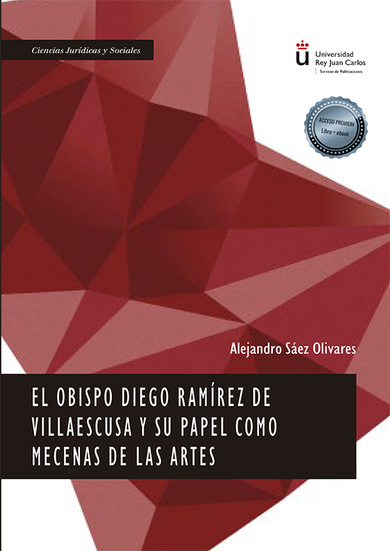 Imagen de portada del libro El obispo Diego Ramírez de Villaescusa y su papel como mecenas de las artes