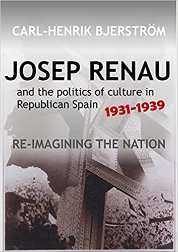 Imagen de portada del libro Josep Renau and the politics of culture in Republican Spain, 1931-1939