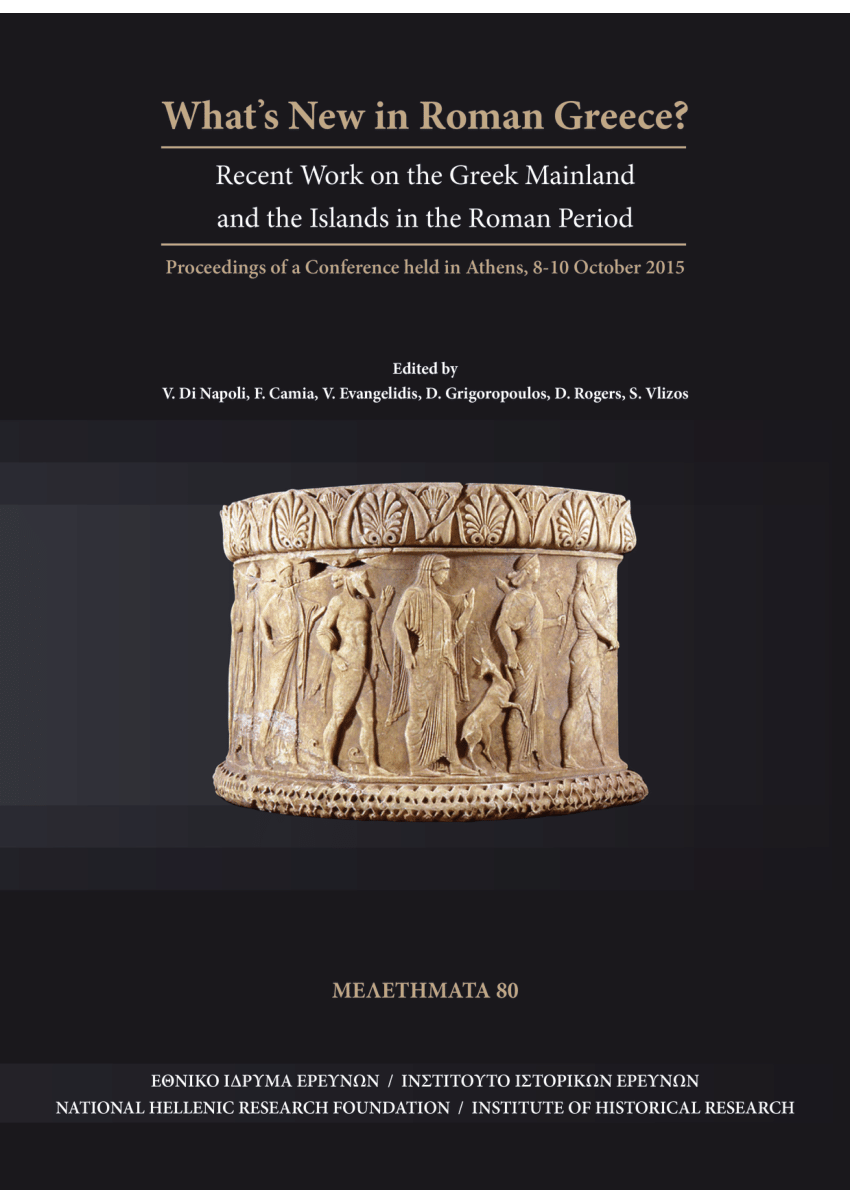 Imagen de portada del libro What's New in Roman Greece? Recent Work on the Greek Mainland and the Islands in the Roman Period