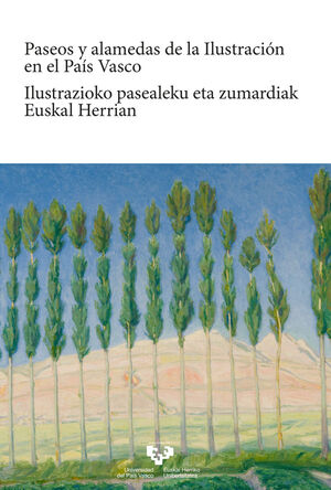 Imagen de portada del libro Paseos y alamedas de la Ilustración en el País Vasco