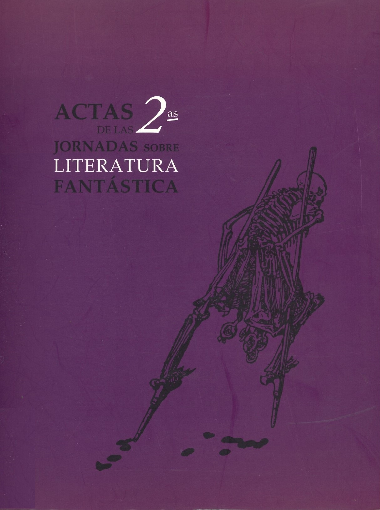 Imagen de portada del libro Actas de las Segundas Jornadas sobre Literatura Fantástica