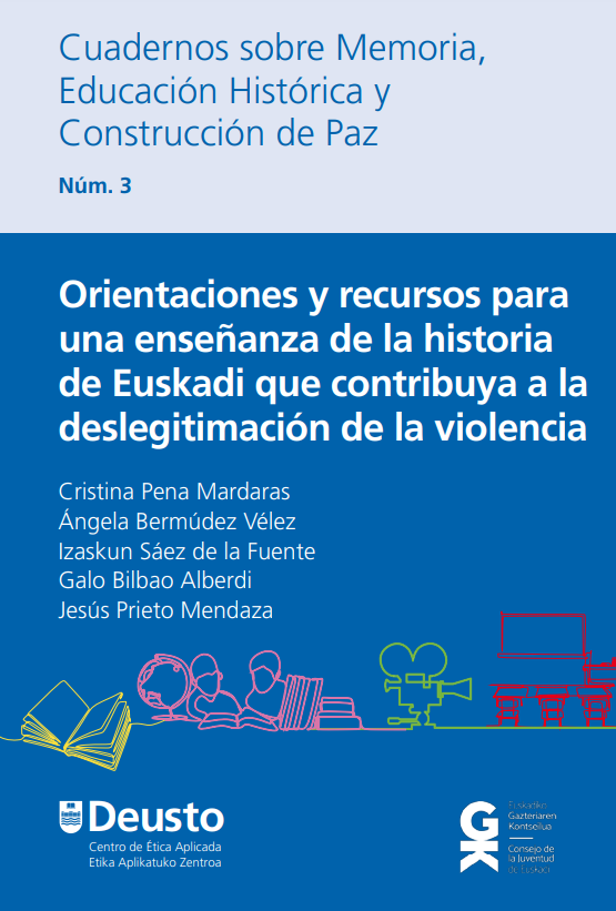 Imagen de portada del libro Orientaciones y recursos para una enseñanza de la historia de Euskadi que contribuya a la deslegitimación de la violencia