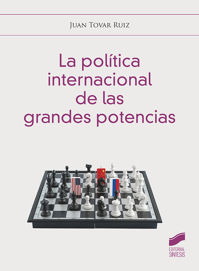 Imagen de portada del libro La política internacional de las grandes potencias