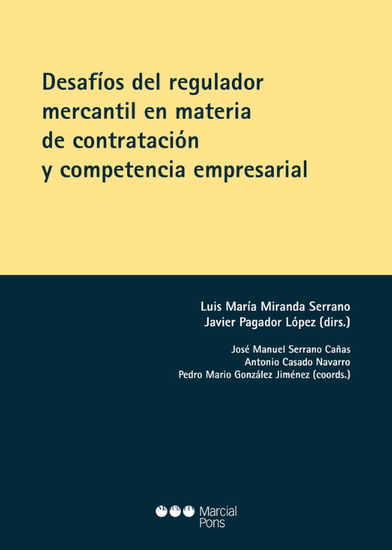 Imagen de portada del libro Desafíos del regulador mercantil en materia de contratación y competencia empresarial