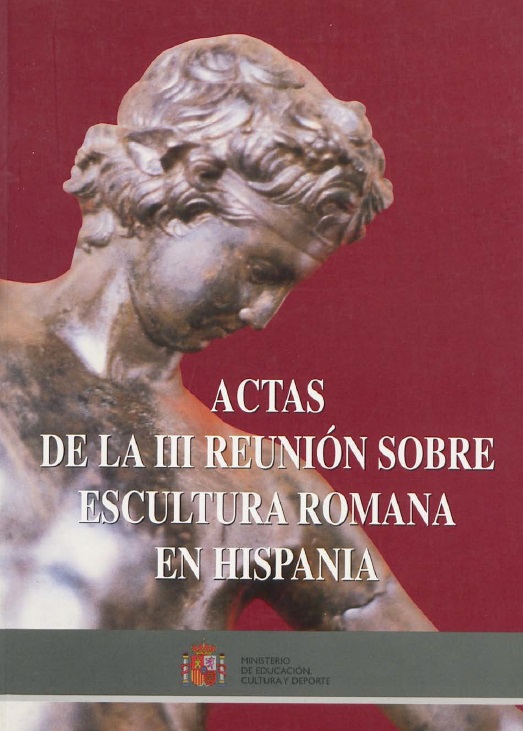 Imagen de portada del libro Actas de la III Reunión sobre Escultura Romana en Hispania