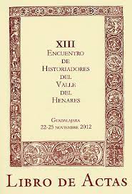 Imagen de portada del libro XIII Encuentro de Historiadores del Valle del Henares