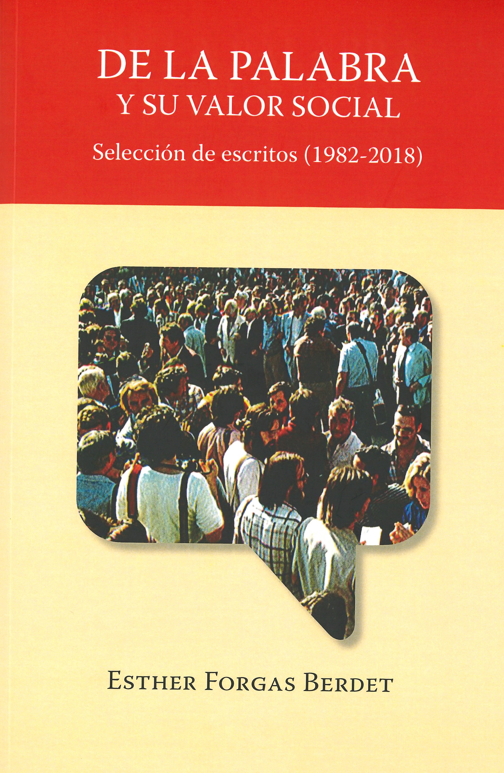 Imagen de portada del libro De la palabra y su valor social.