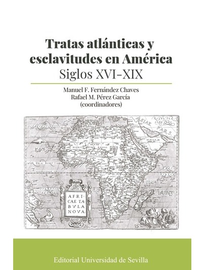 Imagen de portada del libro Tratas atlánticas y esclavitudes en América. Siglos XVI-XIX