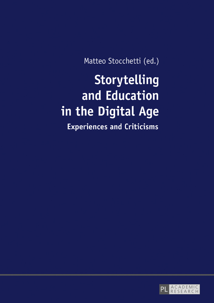 Imagen de portada del libro Storytelling and Education in the Digital Age Experiences and Criticisms