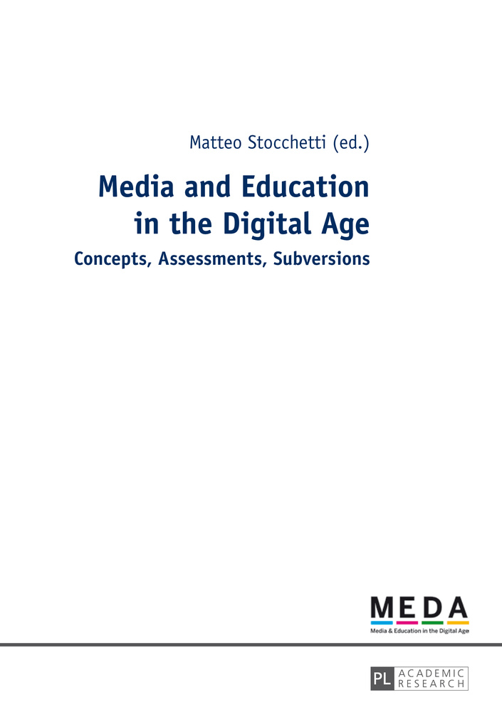 Imagen de portada del libro Media and Education in the Digital Age. Concepts, Assessments, Subversions