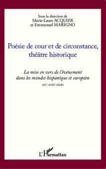 Imagen de portada del libro Poésie de cour et de circonstance, théâtre historique