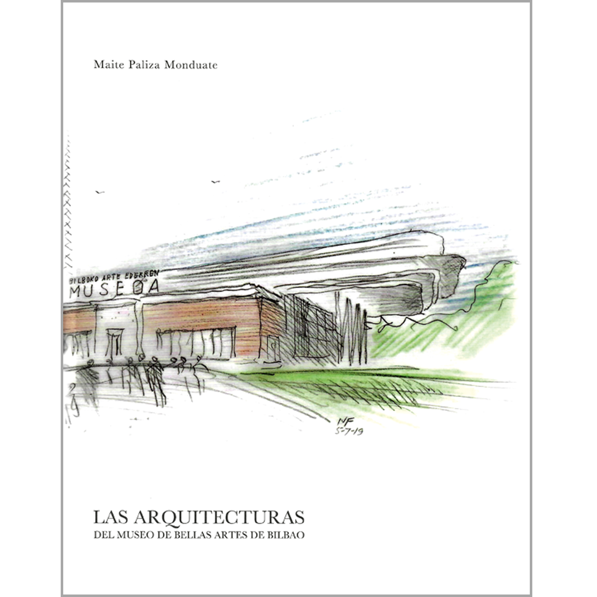 Imagen de portada del libro Las arquitecturas del Museo de Bellas Artes de Bilbao