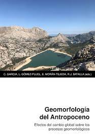 Imagen de portada del libro Geomorfología del antropoceno