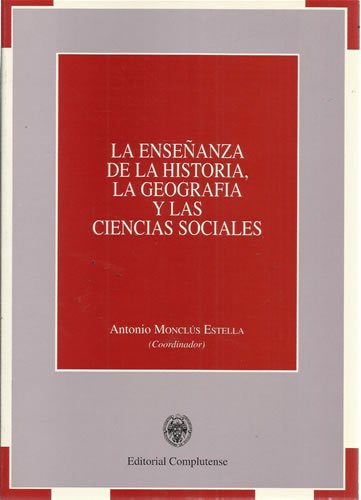 Imagen de portada del libro La enseñanza de la historia, la geografía y las ciencias sociales