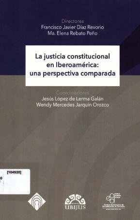 Imagen de portada del libro La justicia constitucional en iberoamérica