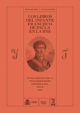 Imagen de portada del libro Los libros del infante Francisco de Paula en la BNE