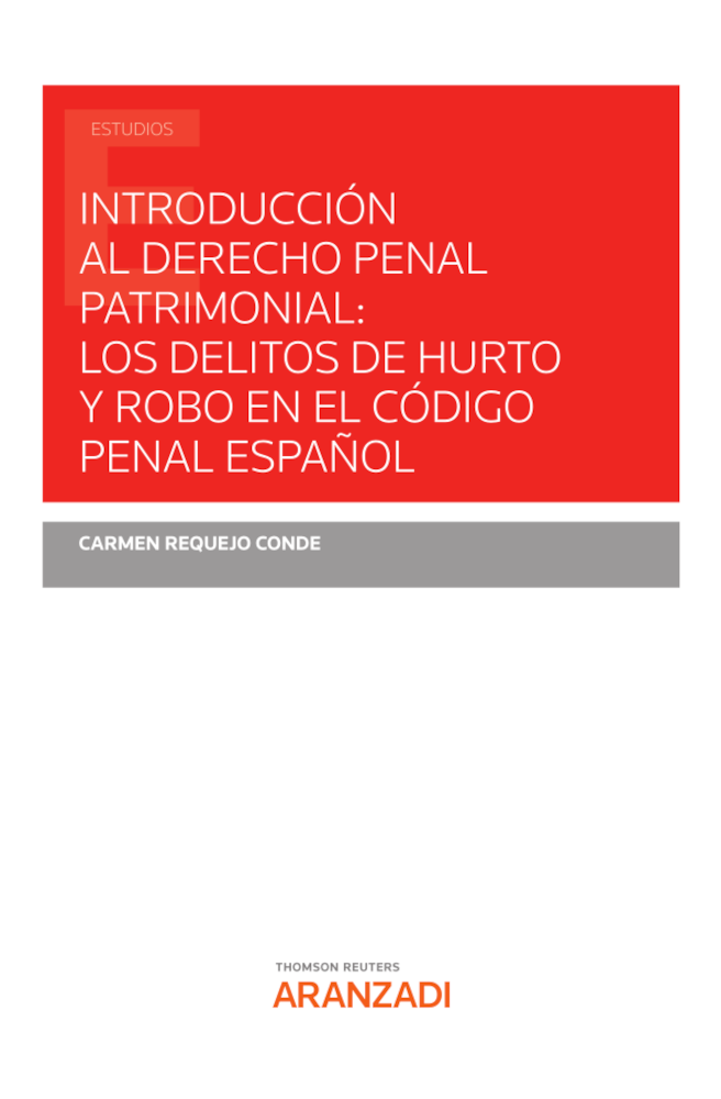 Imagen de portada del libro Introducción al derecho penal patrimonial: los delitos de hurto y robo en el código penal español