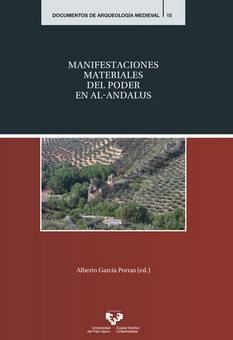 Imagen de portada del libro Manifestaciones materiales del poder en al-Andalus