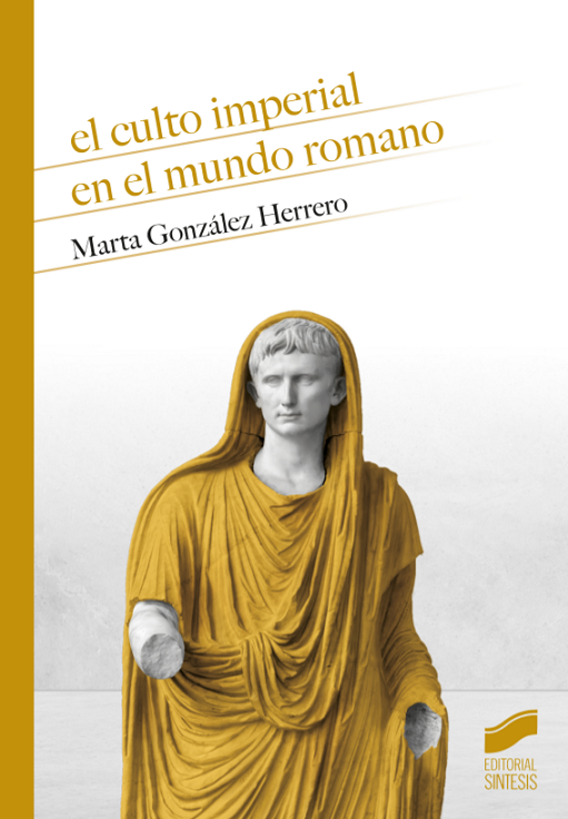 Imagen de portada del libro El culto imperial en el mundo romano