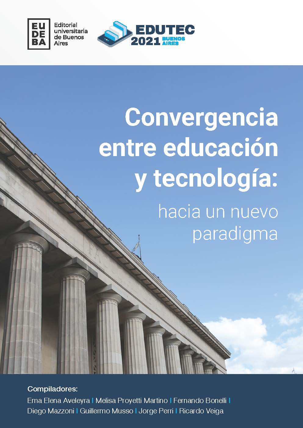 Imagen de portada del libro Convergencia entre educación y tecnología : hacia un nuevo paradigma
