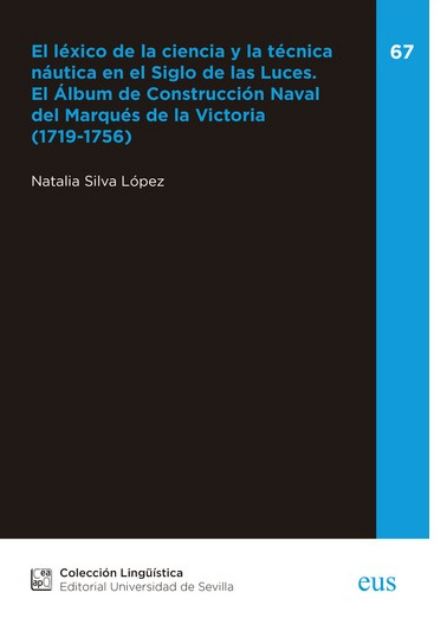 Imagen de portada del libro El léxico de la ciencia y la técnica náutica en el Siglo de las Luces