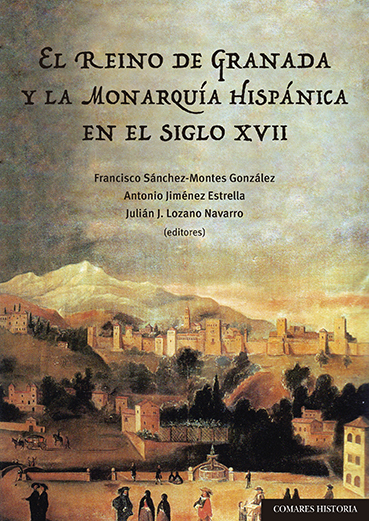 Imagen de portada del libro El reino de Granada y la Monarquía Hispánica en el siglo XVII