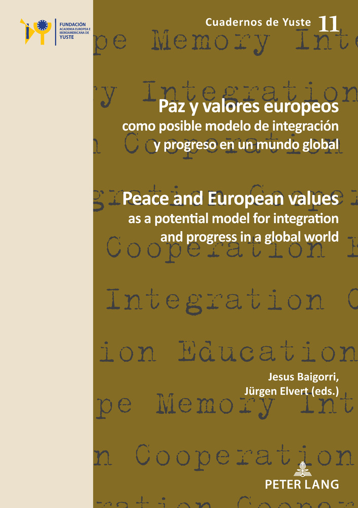 Imagen de portada del libro Paz y valores europeos como posible modelo de integración y progreso en un mundo global