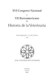 Imagen de portada del libro XVI Congreso Nacional y VII Iberoamericano de Historia de la Veterinaria