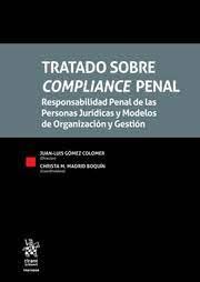 Imagen de portada del libro Tratado angloiberoamericano sobre compliance penal