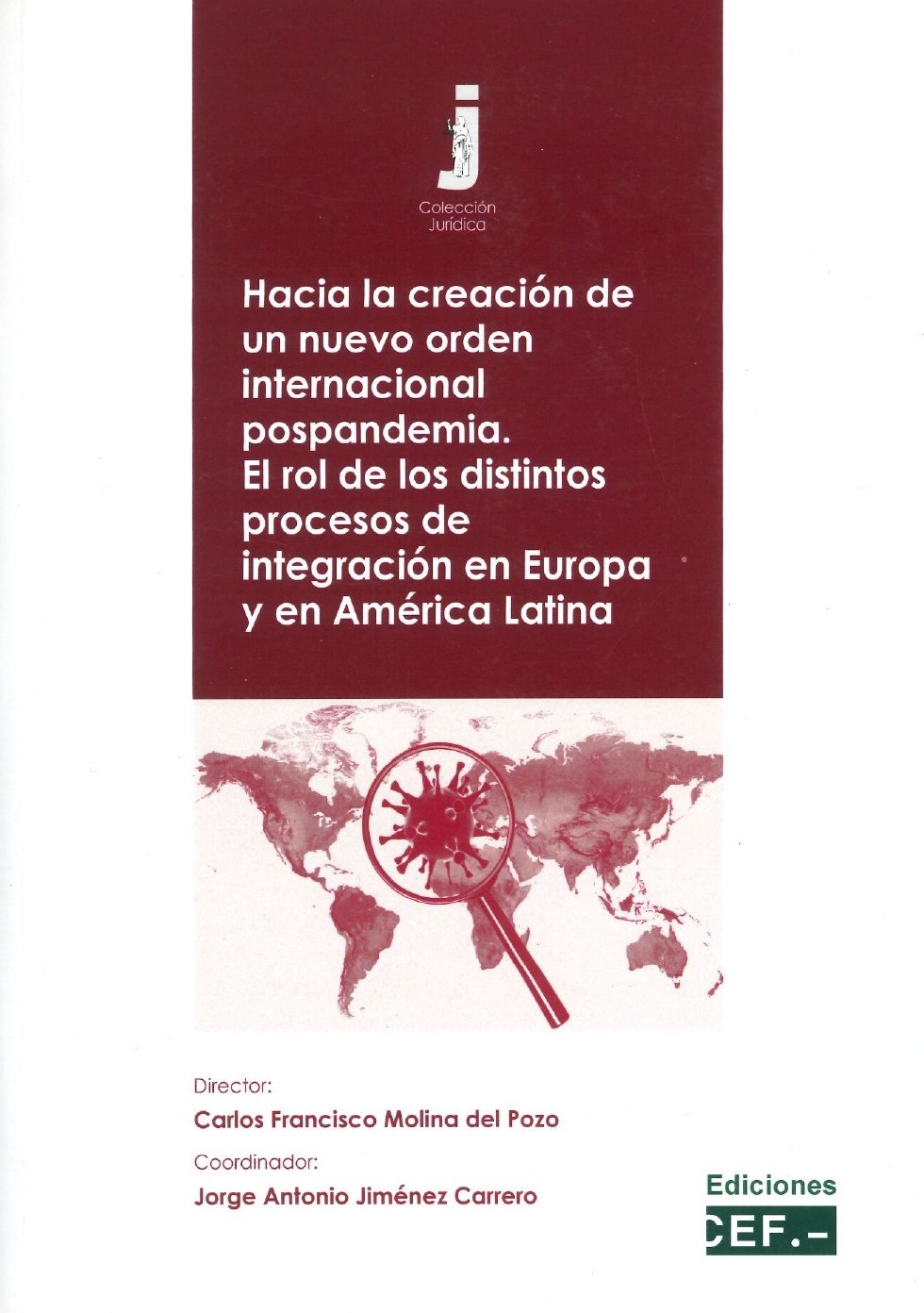 Imagen de portada del libro Hacia la creación de un nuevo orden internacional pospandemia