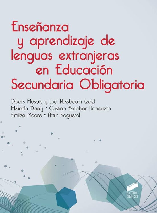 Imagen de portada del libro Enseñanza y aprendizaje de las lenguas extranjeras en Educación Secundaria Obligatoria