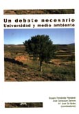 Imagen de portada del libro Un debate necesario : universidad y medio ambiente